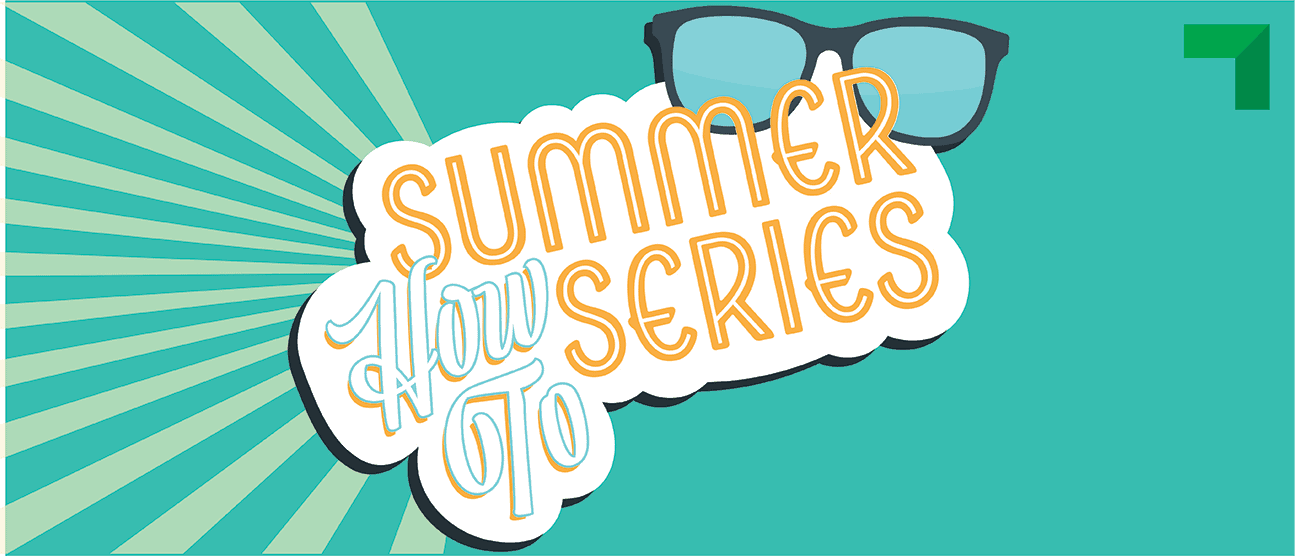 Sttark's Summer How-To